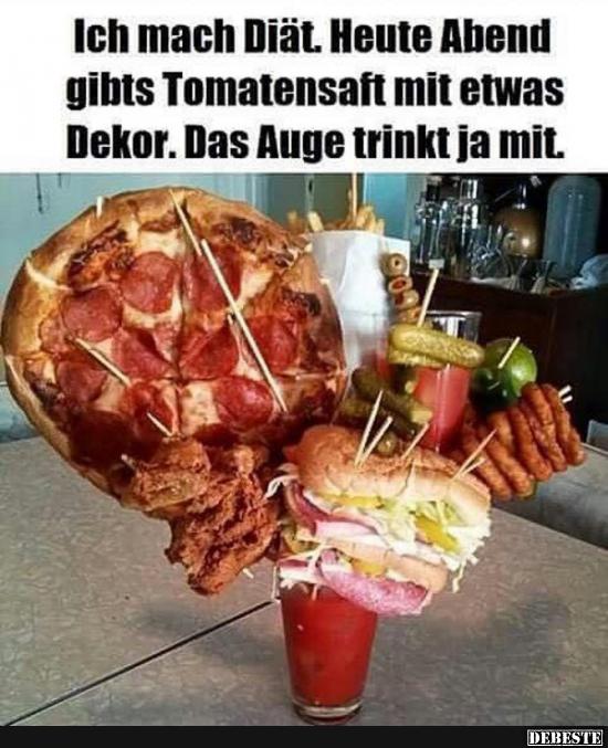 Ich mach Diät. Heute Abend gibts Tomatensaft.. - Lustige Bilder | DEBESTE.de