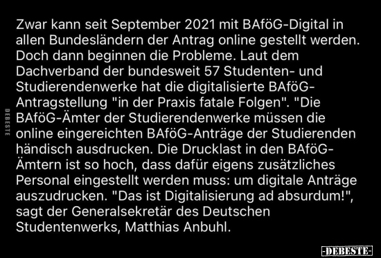 Zwar kann seit September 2021 mit BAföG-Digital in allen.. - Lustige Bilder | DEBESTE.de