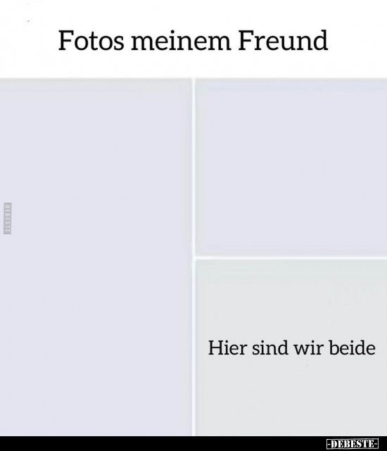 Fotos meinem Freund.. - Lustige Bilder | DEBESTE.de