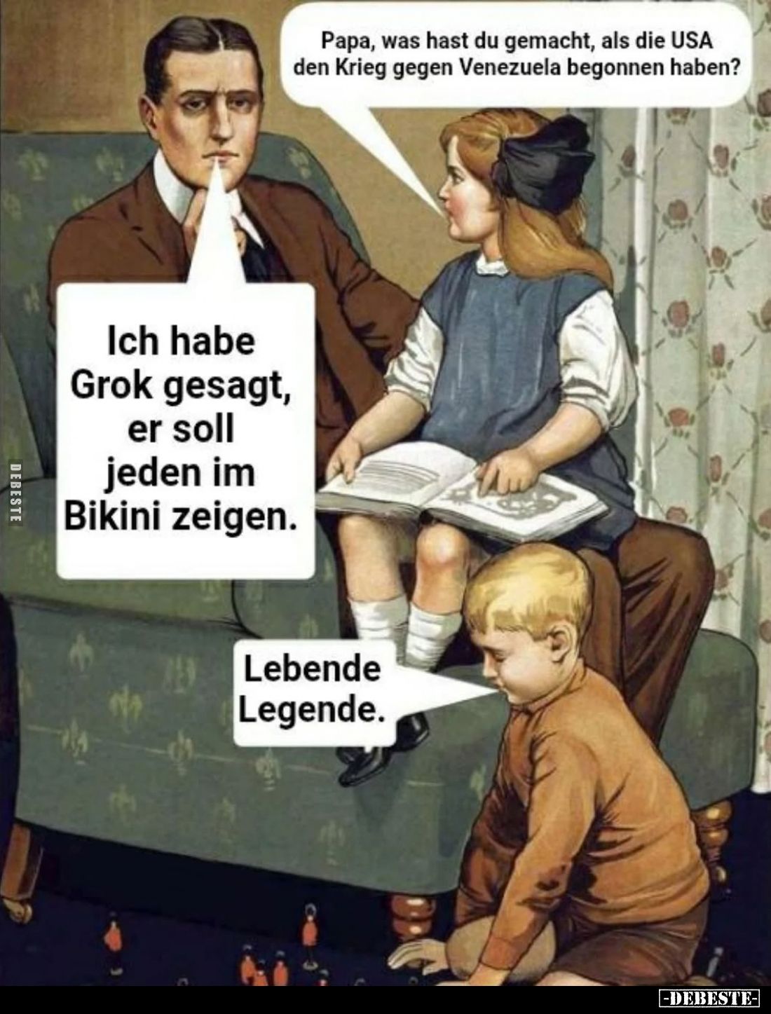 Papa, was hast du gemacht, als die USA den Krieg gegen Venezuela begonnen haben? -
Ich habe Grok gesagt, er soll jeden im Bi...