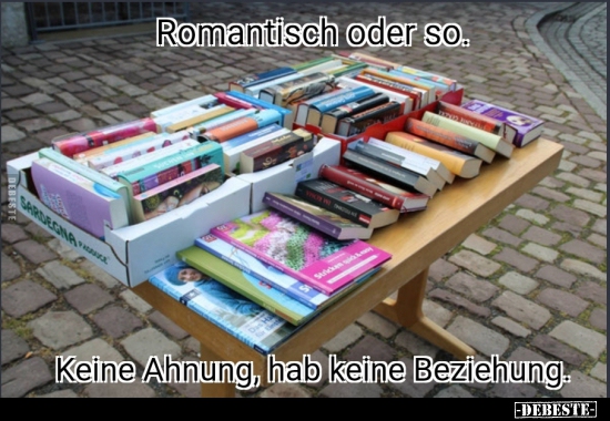 Romantisch oder so.. - Lustige Bilder | DEBESTE.de