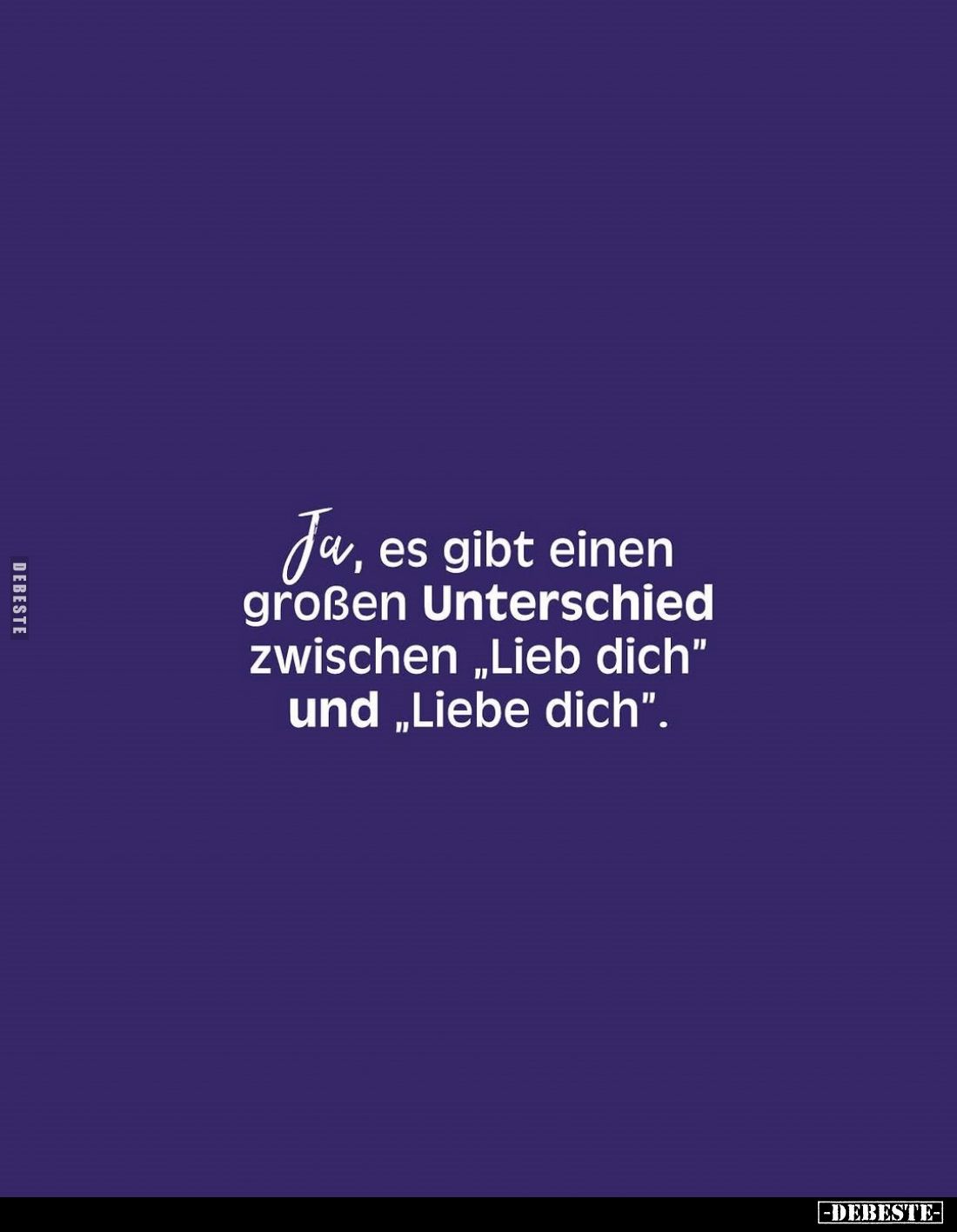 Ja, es gibt einen großen Unterschied zwischen "Lieb dich" und "Liebe dich".