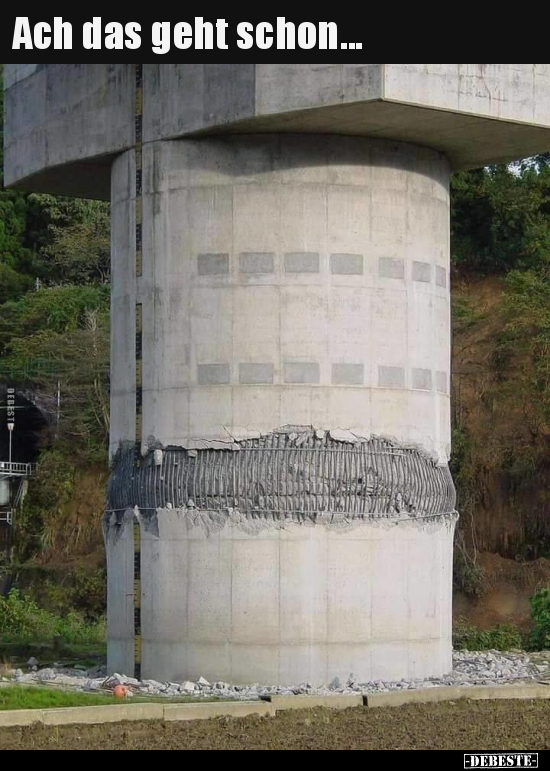 Ach das geht schon...