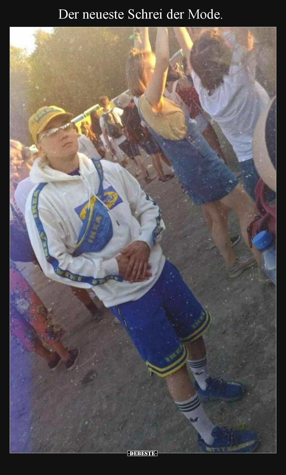 Der neueste Schrei der Mode
