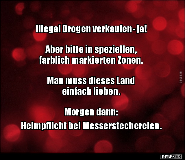 Illegal Drogen verkaufen- ja! Aber bitte in speziellen.. - Lustige Bilder | DEBESTE.de