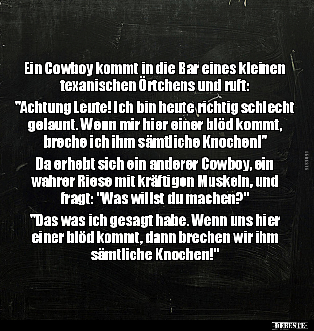 Ein Cowboy kommt in die Bar eines kleinen texanischen.. - Lustige Bilder | DEBESTE.de