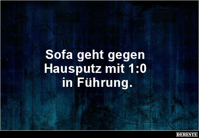 Sofa geht gegen Hausputz mit 1:0.. - Lustige Bilder | DEBESTE.de