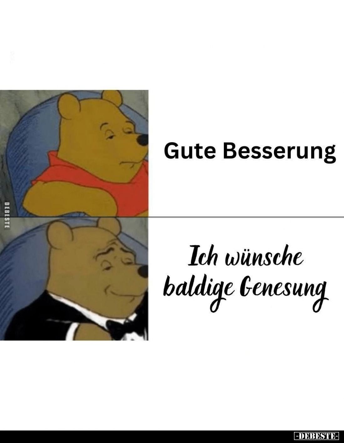 Gute Besserung. /
Ich wünsche baldige Genesung.