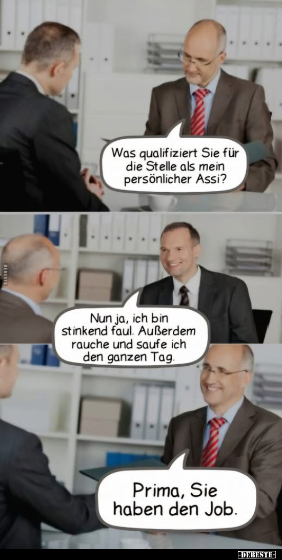 Was qualifiziert Sie für die Stelle als mein persönlicher.. - Lustige Bilder | DEBESTE.de