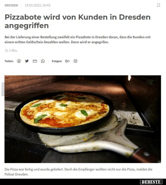 Pizzabote wird von Kunden in Dresden angegriffen.. - Lustige Bilder | DEBESTE.de