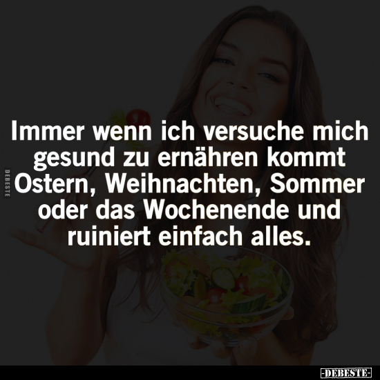 Immer wenn ich versuche mich gesund.. - Lustige Bilder | DEBESTE.de