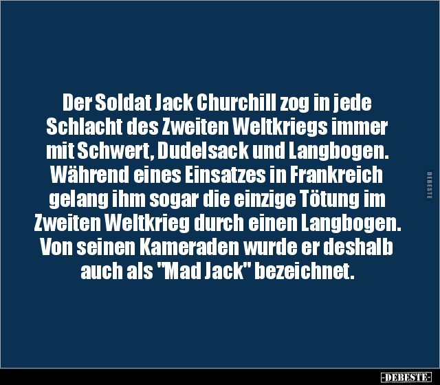Der Soldat Jack Churchill zog in jede Schlacht.. - Lustige Bilder | DEBESTE.de