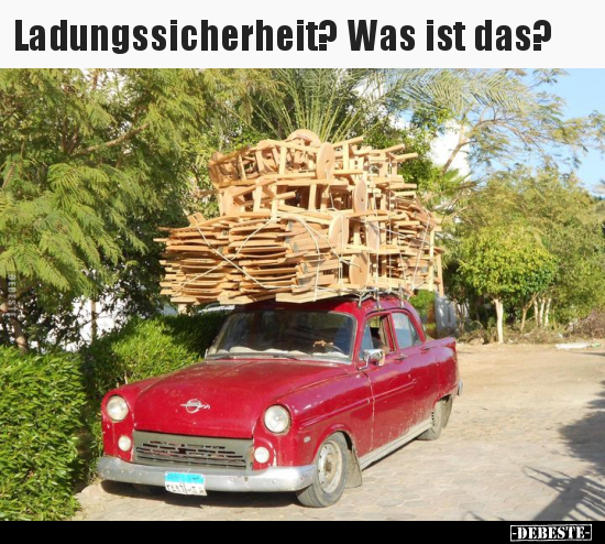 Ladungssicherheit? Was ist das?.. - Lustige Bilder | DEBESTE.de