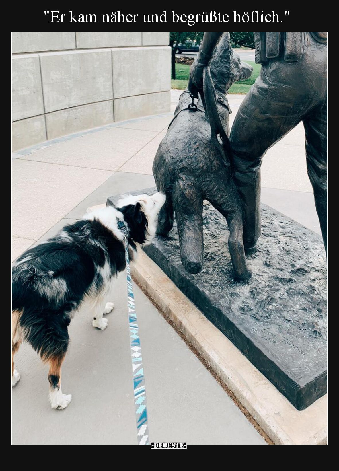 "Er kam näher und begrüßte höflich.".. - Lustige Bilder | DEBESTE.de