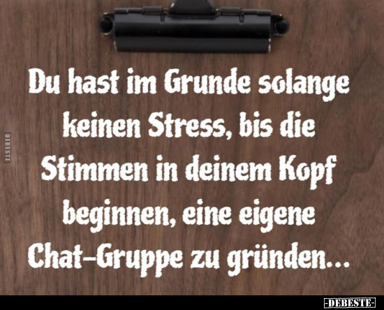 Du hast im Grunde solange keinen Stress.. - Lustige Bilder | DEBESTE.de