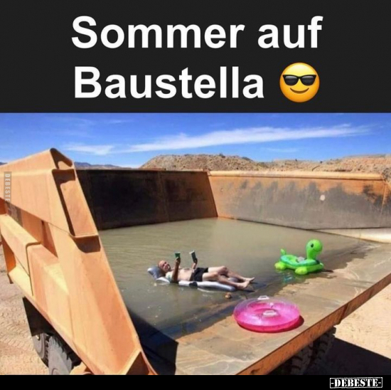 Sommer auf Baustella.. - Lustige Bilder | DEBESTE.de