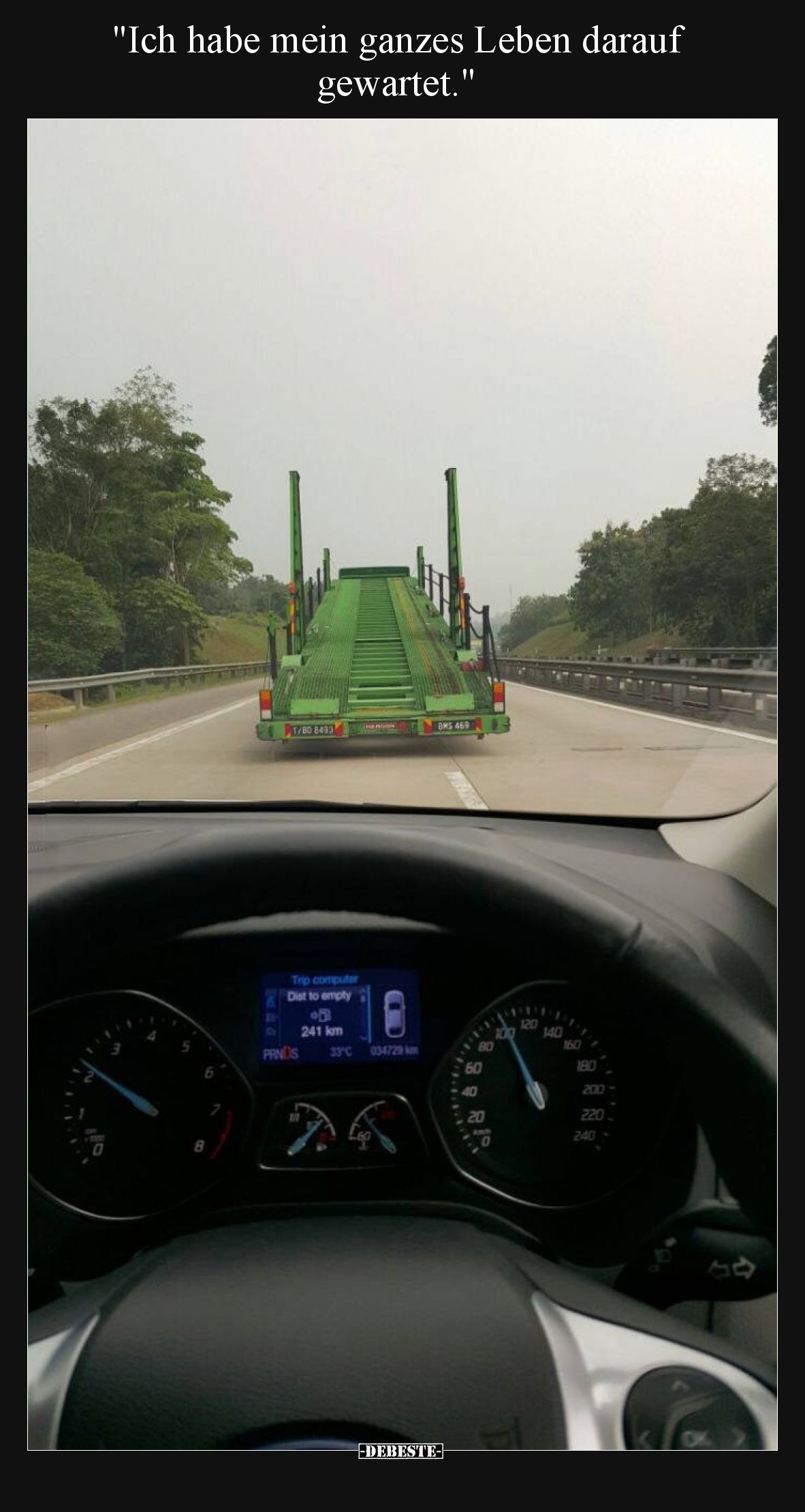 Ich habe mein ganzes Leben darauf gewartet.