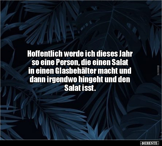 Hoffentlich werde ich dieses Jahr so eine Person.. - Lustige Bilder | DEBESTE.de