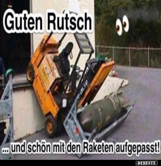 Guten Rutsch... Und schön mit den Raketen aufgepasst!.. - Lustige Bilder | DEBESTE.de