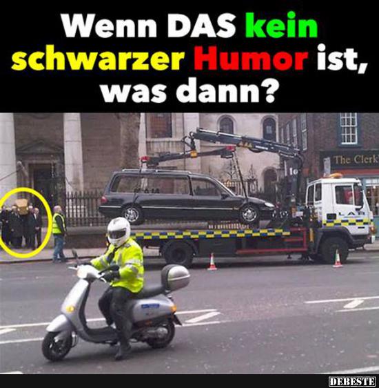 Wenn DAS kein schwarzer Humor ist, was dann? - Lustige Bilder | DEBESTE.de
