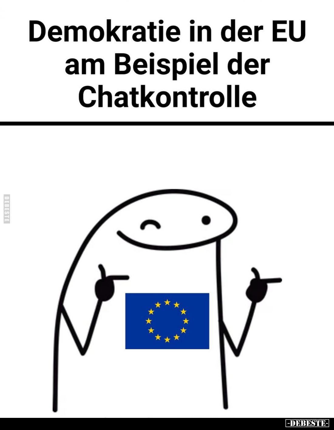 Demokratie in der EU am Beispiel der Chatkontrolle... - Lustige Bilder | DEBESTE.de
