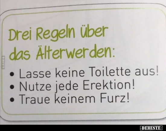 Drei Regeln über das Älterwerden.. - Lustige Bilder | DEBESTE.de