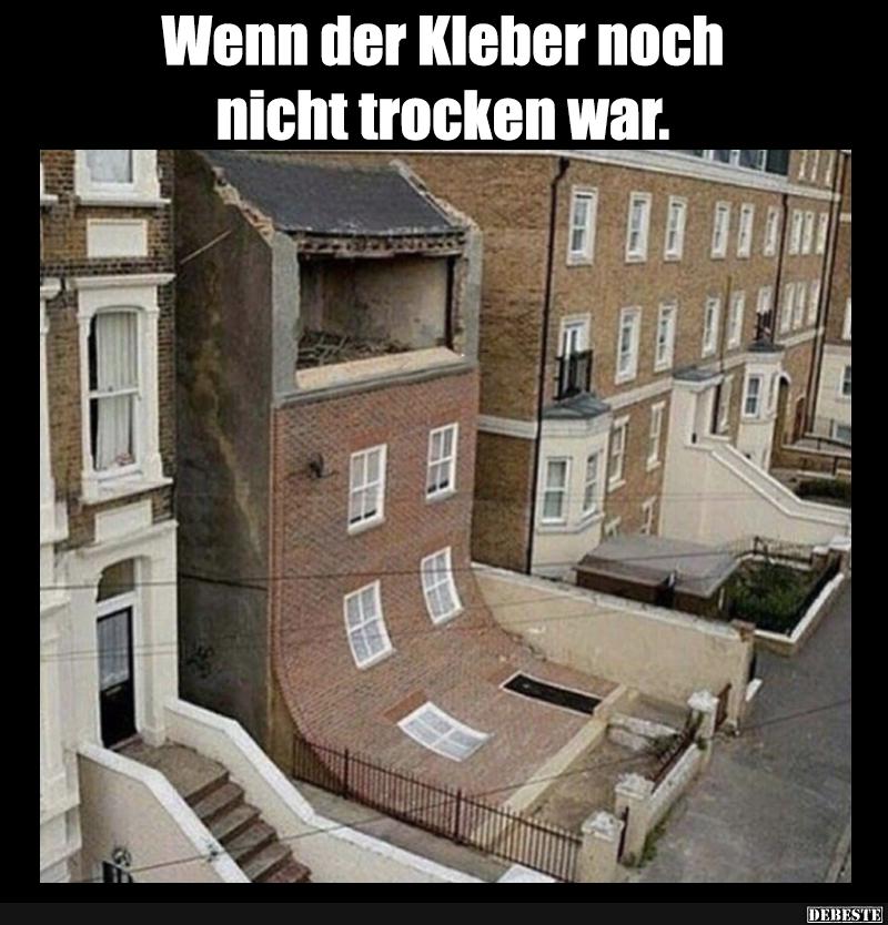 Wenn der Kleber noch nicht trocken war..