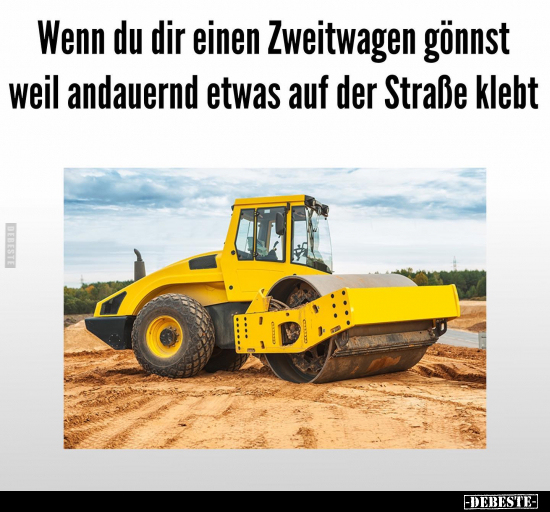 Wenn du dir einen Zweitwagen gönnst weil andauernd etwas.. - Lustige Bilder | DEBESTE.de