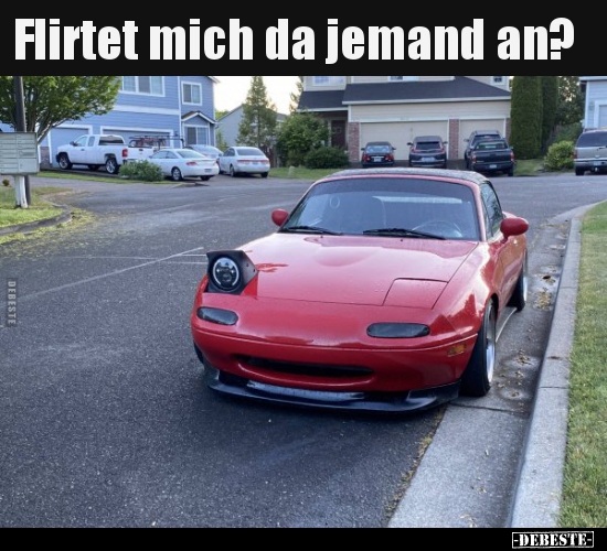 Flirtet mich da jemand an?.. - Lustige Bilder | DEBESTE.de