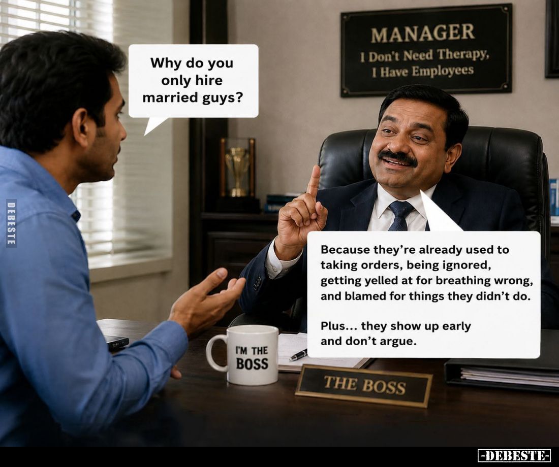 Why do you only hire married guys? - Because they're already used to taking orders, being ignored, getting yelled at for brea...