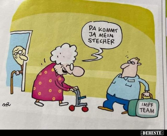 Da kommt ja mein Stecher...