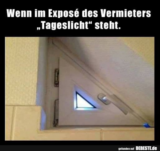 Wenn im Expose des Vermieters "Tageslicht" steht.. - Lustige Bilder | DEBESTE.de