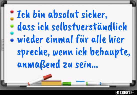 Ich bin absolut sicher, dass ich selbstverständlich wieder.. - Lustige Bilder | DEBESTE.de