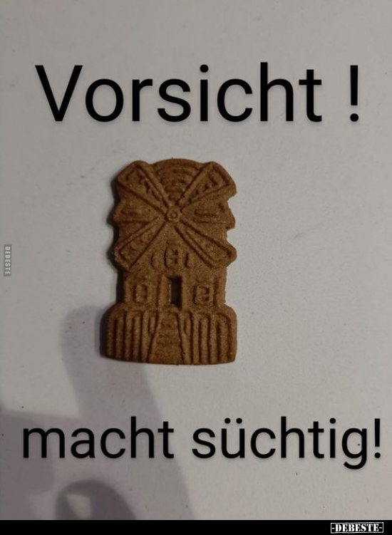 Vorsicht! macht süchtig!.. - Lustige Bilder | DEBESTE.de