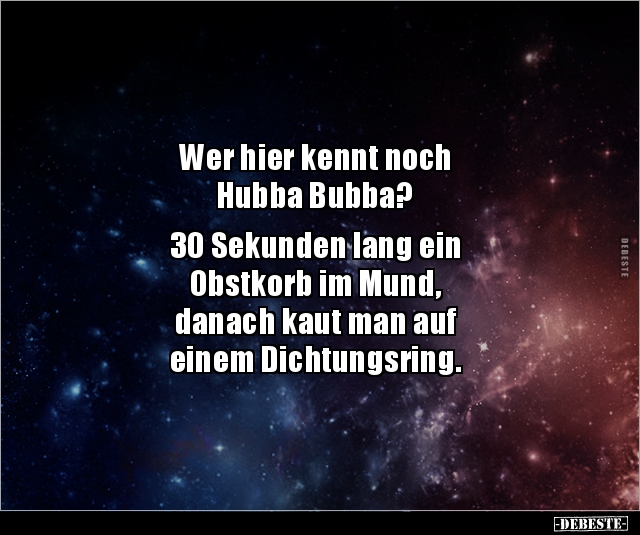 Wer hier kennt noch Hubba Bubba? 30 Sekunden lang.. - Lustige Bilder | DEBESTE.de