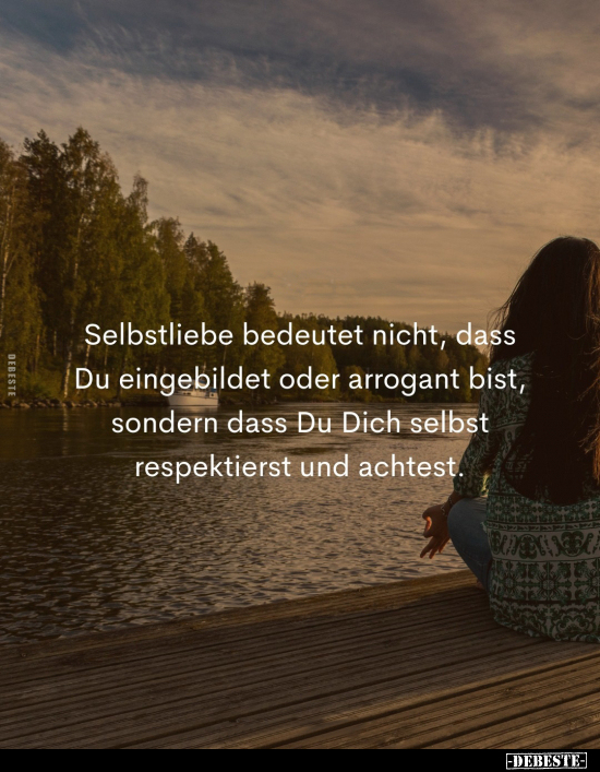 Selbstliebe bedeutet nicht, dass.. - Lustige Bilder | DEBESTE.de