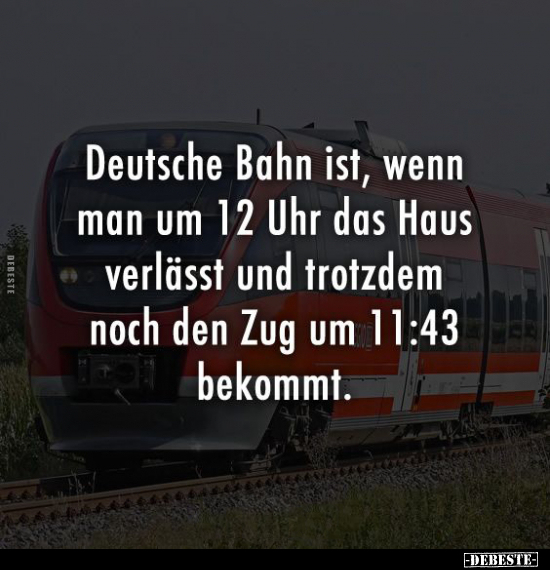 Deutsche Bahn ist.. - Lustige Bilder | DEBESTE.de