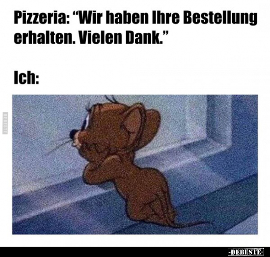 Pizzeria: "Wir haben Ihre Bestellung erhalten..."