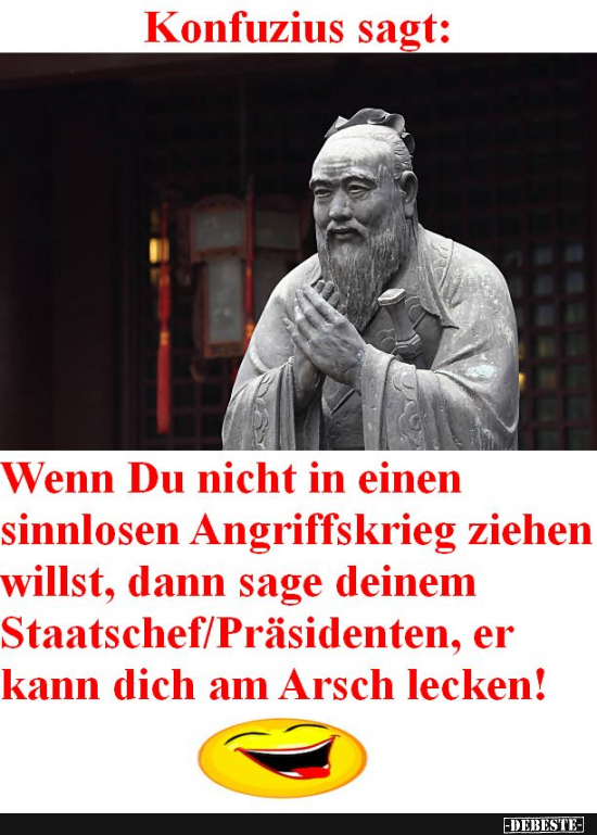Konfuzius - Weisheit Nr. 578 - Lustige Bilder | DEBESTE.de
