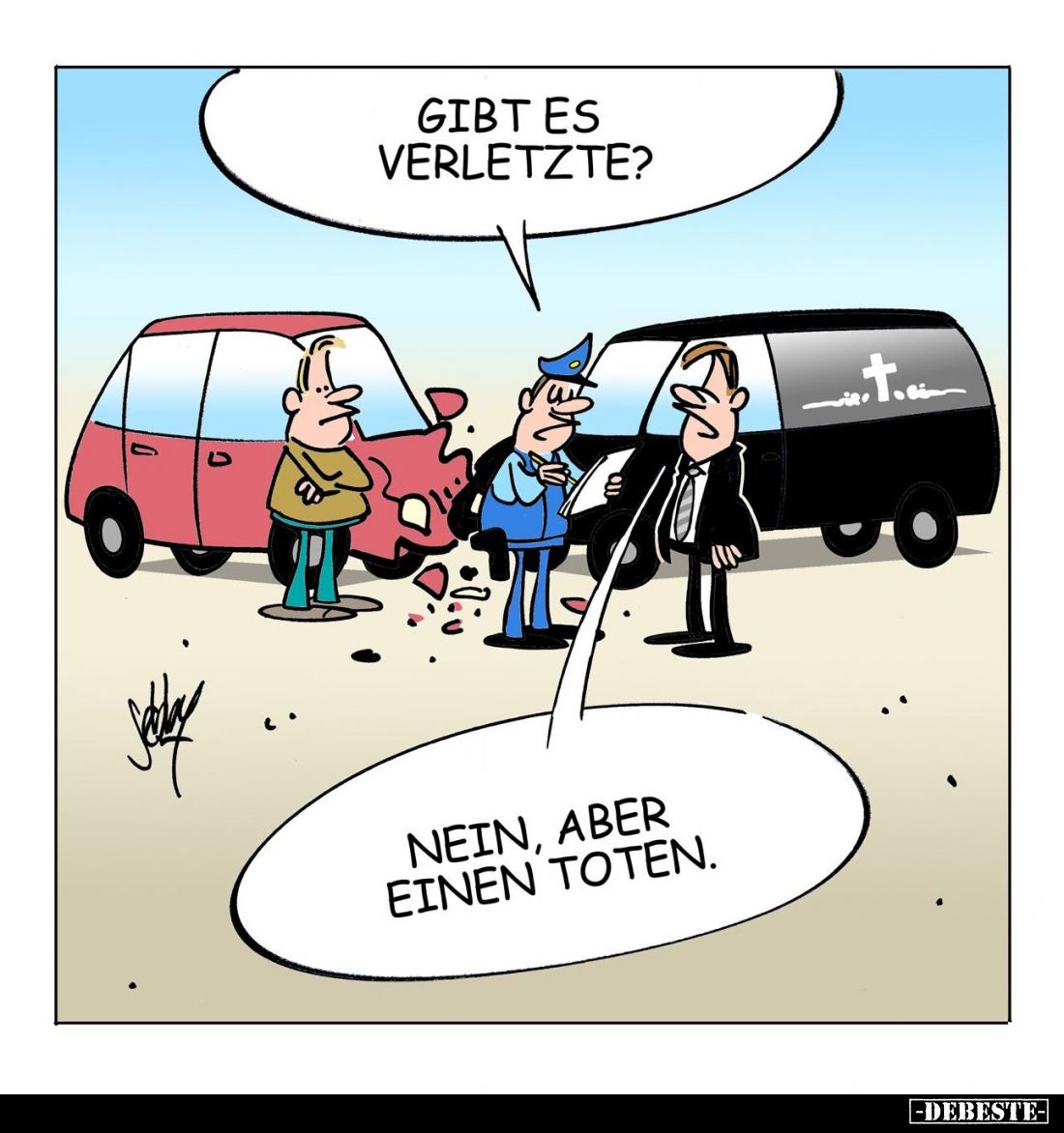 Gibt es verletzte?
-
Nein, aber einen Toten.