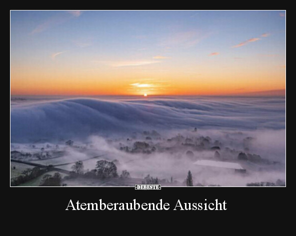 Atemberaubende Aussicht.. - Lustige Bilder | DEBESTE.de