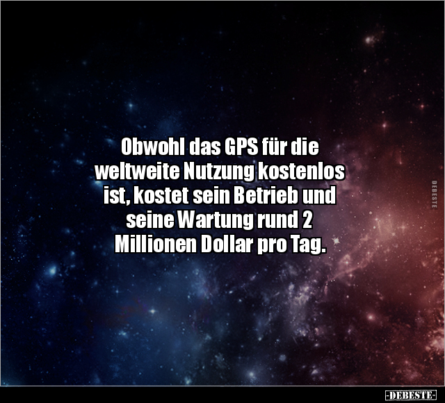 Obwohl das GPS für die weltweite Nutzung kostenlos ist.. - Lustige Bilder | DEBESTE.de