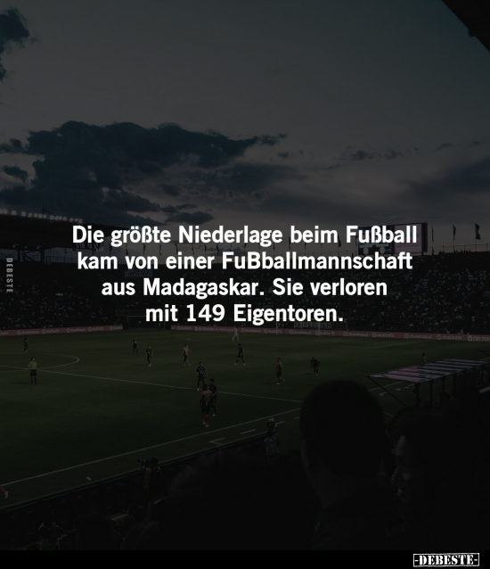 Die größte Niederlage beim Fußball.. - Lustige Bilder | DEBESTE.de