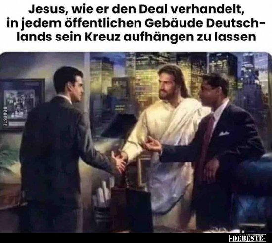 Jesus, wie er den Deal verhandelt, in jedem öffentlichen.. - Lustige Bilder | DEBESTE.de
