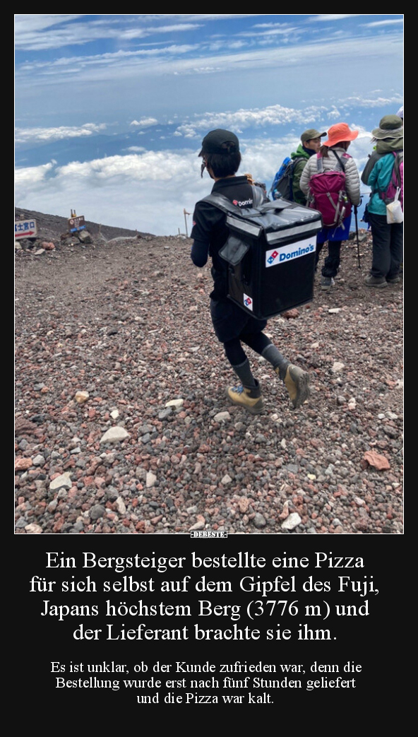 Ein Bergsteiger bestellte eine Pizza für sich selbst auf.. - Lustige Bilder | DEBESTE.de