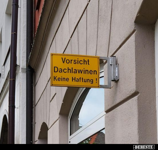 Vorsicht Dachlawinen.. - Lustige Bilder | DEBESTE.de