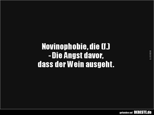 Novinophobie, die (f.) - Die Angst davor, dass der.. - Lustige Bilder | DEBESTE.de
