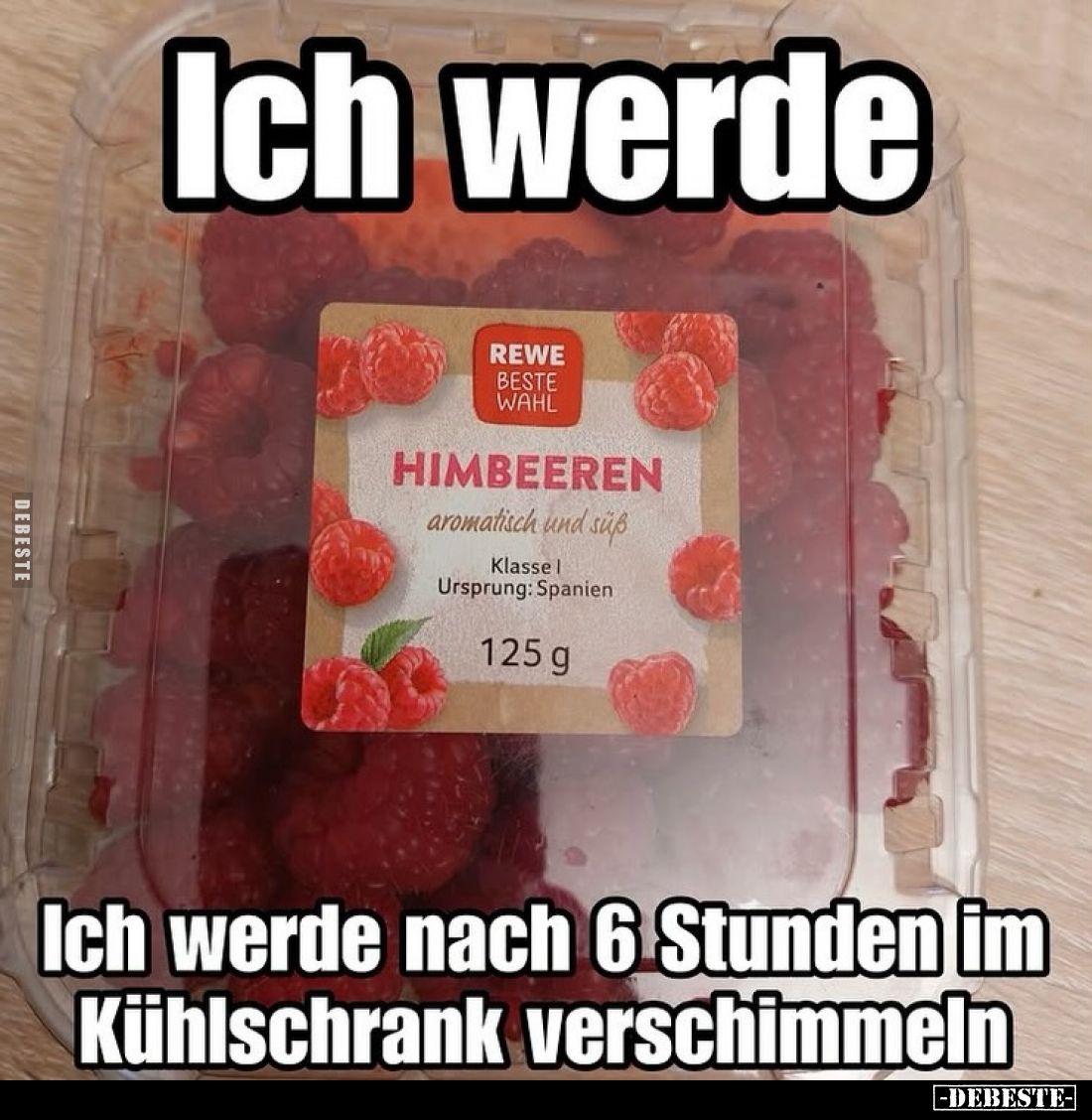 Ich werde
-
Ich werde nach 6 Stunden im Kühlschrank verschimmeln