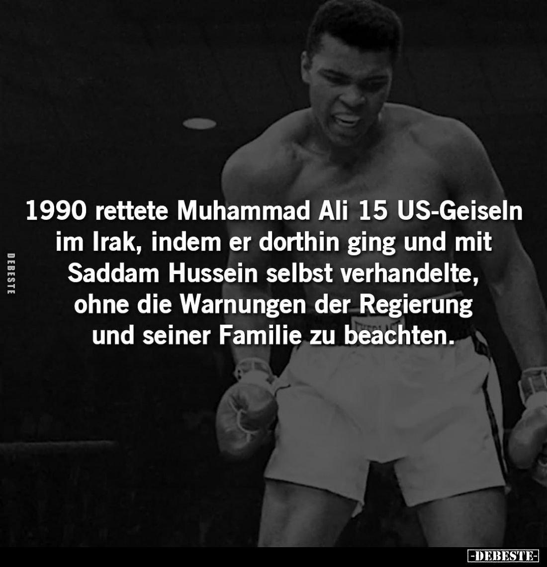 1990 rettete Muhammad Ali 15 US-Geiseln im Irak.. - Lustige Bilder | DEBESTE.de