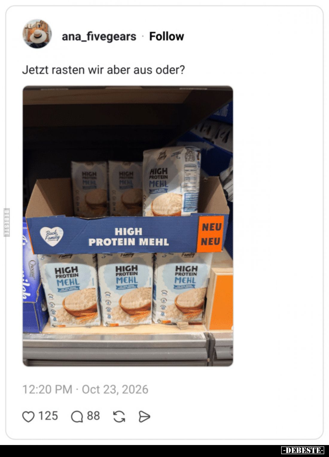 Jetzt rasten wir aber aus oder?
HIGH PROTEIN MEHL